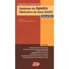 Diagnóstico e Tratamento da Síndrome da Apnéia Obstrutiva do Sono