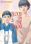 Blood on the Tracks #3