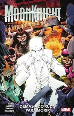 Moon Knight Vol. 2: Demasiado Rudo Para Morir