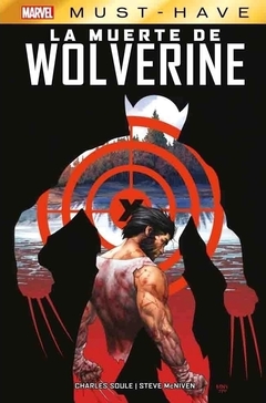 Marvel Must Have - La Muerte de Wolverine