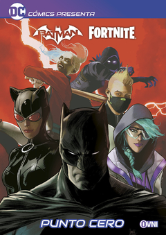 DC Cómics Presenta - Batman / Fortnite: Punto Cero