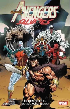 Avengers Salvajes Vol. 6: El Tiempo es el Borde Mas Filoso