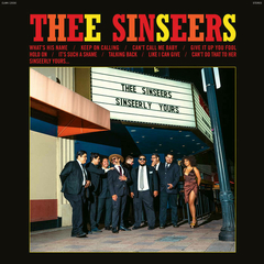 Thee Sinseers – Sinseerly Yours