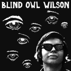 Blind Owl Wilson - S/T