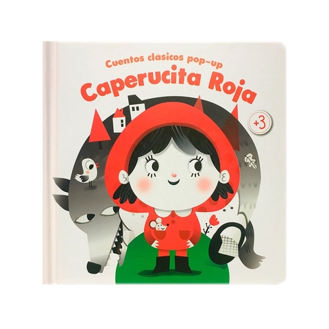 CAPERUCITA ROJA (COLECCION CUENTOS CLASICOS POP UP)