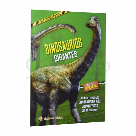 Dinosaurios gigantes. Incluye stickers