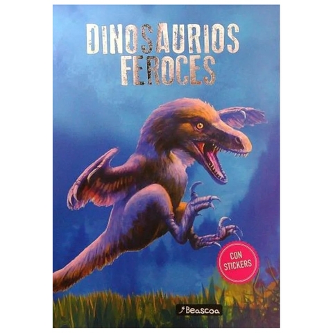 Dinosaurios feroces- Con stickers