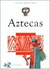 AZTECAS - GENTE AMERICANA