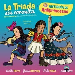 LA TRIADA DE ANTIPRINCESAS