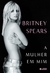 A MULHER EM MIM - BRITNEY SPEARS - BUZZ