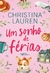 UM SONHO DE FÉRIAS - CHRISTINA LAUREN - FARO EDITORIAL