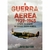 A GUERRA AÉREA 1939 - 1945 - DAVID BAKER - PÉ DA LETRA