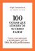 100 COISAS QUE LÍDERES DE SUCESSO FAZEM - NIGEL CUMBERLAND - ASTRAL CULTURAL