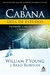 A CABANA - GUIA DE ESTUDOS - WILLIAM P. YOUNG - SEXTANTE