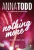 NOTHING MORE - A HISTÓRIA DE LANDON - LIVRO I - ANNA TODD - ASTRAL CULTURAL