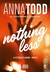 NOTHING LESS - A HISTÓRIA DE LANDON - LIVRO II - ANNA TODD - ASTRAL CULTURAL