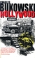 HOLLYWOOD POCKET VOL 131 - CHARLES BUKOWSKI - L&PM