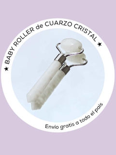 BABY ROLLER DE CUARZO CRISTAL en internet