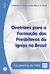 Documentos da CNBB - Diretrizes para a formação dos presbíteros da Igreja do Brasil