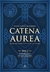 Catena Aurea - Volume 1 (Evangelho de São Mateus)