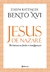 Jesus De Nazaré: do batismo no Jordão à transfiguração - Bento XVI