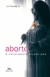 Aborto: o holocausto silencioso - John Powell