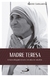 Madre Teresa - uma santa para os ateus e para os casados - Frei Raniero Cantalamessa