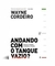 Andando Com o Tanque Vazio - Wayne Cordeiro - comprar online