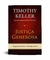 Justiça Generosa - Timothy Keller - comprar online