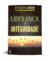 Lideranca e integridade - Ronaldo Lidorio - comprar online