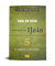 Primeira João Vol. 5 - Vida em Deus - D. Martyn Lloyd-Jones - comprar online