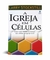 A Igreja Em Células - Larry Stockstill - comprar online