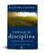 Celebração da Disciplina - Richard Foster - comprar online