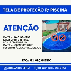 Tela De Proteção Para Piscina 10x4.40 - ORMANDES COMERCIO DE ENCERADOS E CORDAS