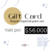 Gift Card - $56000