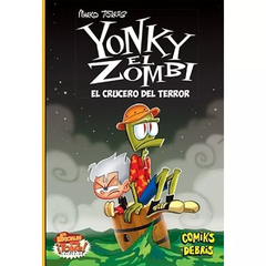 Yonky el Zombi: El crucero de terror.