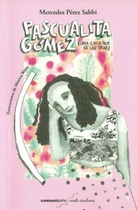 Pascualita Gómez (Una chica que se las trae)