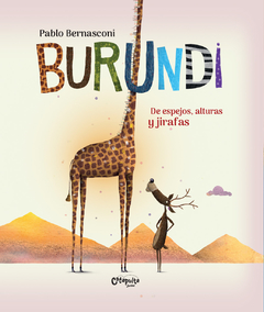 Burundi, de espejos, alturas y jirafas
