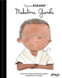 Mahatma Gandhi - Pequeño y grande