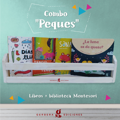 Combo "PEQUES" 2: 5 libros cartoné + biblio Montessori