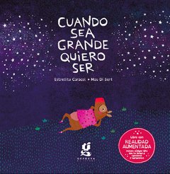 CUANDO SEA GRANDE QUIERO SER -TINTA-BRAILLE CON AUDIOLIBRO