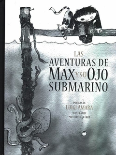 Las aventuras de Max y su ojo submarino