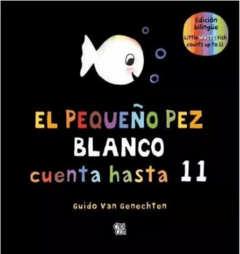 EL pequeño pez blanco cuenta hasta 11