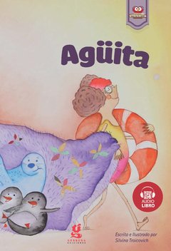 AGÜITA -TINTA-BRAILLE CON AUDIOLIBRO