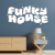 WALLART MADERA - FUNKY HOUSE