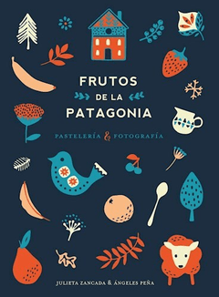 Libros de Recetas - Frutos de la Patagonia en internet