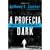 A Profecia Dark - Anthony Zuicker