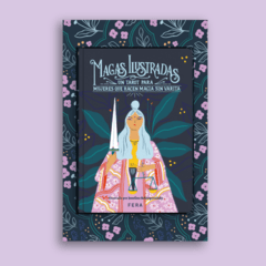 Imagen de MAGAS ILUSTRADAS: LIBRO DE TAROT + MAZO ILUSTRADO /FERA