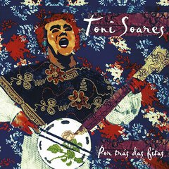 CD Toni Soares - Por Trás das Fitas