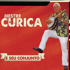 CD Mestre Curica - Curica e Seu Conjunto